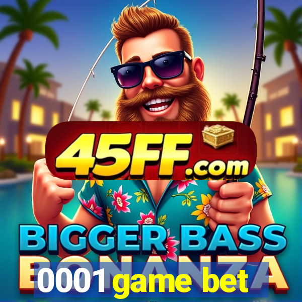 0001 game bet